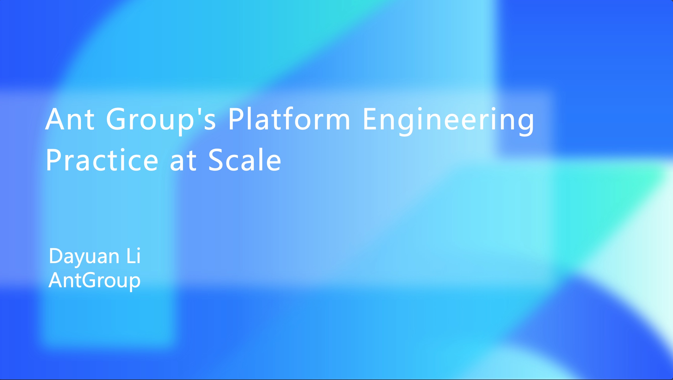 Ant Group&#39;s Platform Engineering Practice at Scale